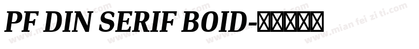 PF DIN SERIF BOID字体转换